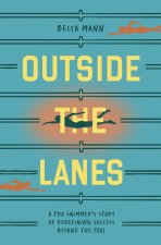 OUTSIDE THE LANES
