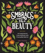 EMBRACE THE BEAUTY