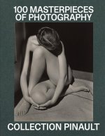 100 Masterpieces of Photography. Pinault Collection