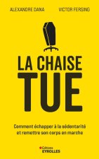 La chaise tue