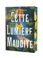 Cette lumière maudite