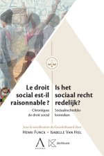 Le droit social est-il raisonnable ? / Is het sociaal recht redelijk?