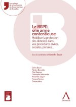 Le RGPD, une arme contentieuse