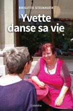 YVETTE DANSE SA VIE