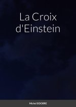La Croix d'Einstein
