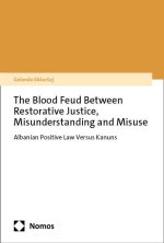 The blood feud between restorative justice, misunderstanding and misuse