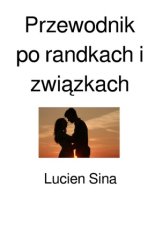 Przewodnik po randkach i zwiazkach