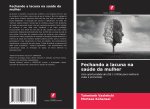 Fechando a lacuna na saúde da mulher