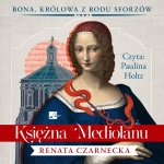 Księżna Mediolanu Audiobook