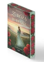 Z różą w dłoni. Trylogia Różana. Tom 1