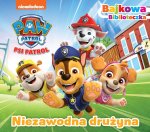 Psi Patrol Bajkowa biblioteczka 6 Niezawodna drużyna