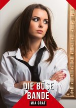 Die böse Bande