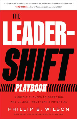 LEADER SHIFT PLAYBOOK 4 SIMPLE CHANGES