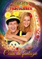Smejko a Tanculienka:  Cesta do fantázie