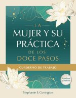 MUJER Y SU PRACTICA DE LOS DOCE PASOS CU