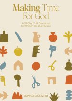 MAKING TIME FOR GOD