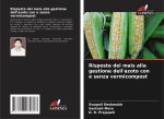Risposta del mais alla gestione dell'azoto con e senza vermicompost