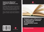 Factores que influenciam a utilização de sistemas de informação contabilística numa conta