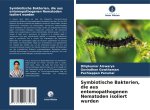 Symbiotische Bakterien, die aus entomopathogenen Nematoden isoliert wurden