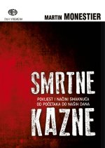 Smrtne kazne povijest i načini smaknuća od početnika do naših dana