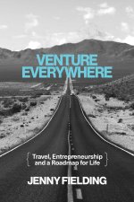 VENTURE EVERYWHERE