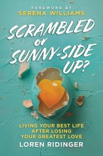SCRAMBLED OR SUNNY SIDE UP