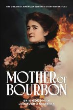 MOTHER OF BOURBON