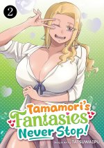 TAMAMORIS FANTASIES NEVER STOP V02