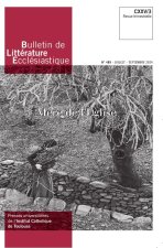 Bulletin de Littérature Ecclésiastique n°499 CXXV/3 (juillet-septembre 2024)