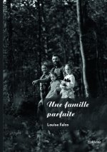 Une famille parfaite