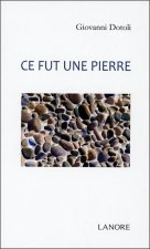 Ce fut une pierre