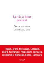La Vie à bout portant