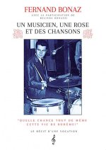 Un musicien, une rose et des chansons