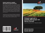 Sistemi agricoli e qualità dell'acqua nei bacini fluviali