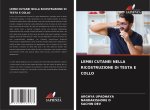 LEMBI CUTANEI NELLA RICOSTRUZIONE DI TESTA E COLLO