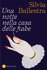 notte nella casa delle fiabe
