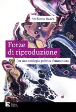 forze di riproduzione per un economia di cura della...
