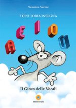 gioco delle vocali. Topo Tobia insegna