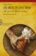 salto di cent'anni. La signorina Gemma indaga