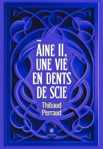 Ãine II, une vie en dents de scie