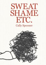 Cally Spooner. Sweat shame etc.