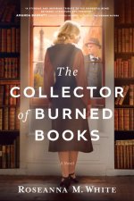 COLLECTOR OF BURNED BOOKS