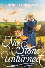 NO STONE UNTURNED