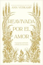 REAVIVADA POR EL AMOR