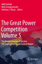 The Great Power Competition Volume 5