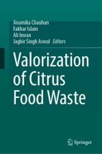 Valorization of Citrus Food Waste