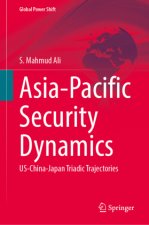 Asia-Pacific Security Dynamics