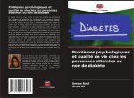 Problèmes psychologiques et qualité de vie chez les personnes atteintes ou non de diabète