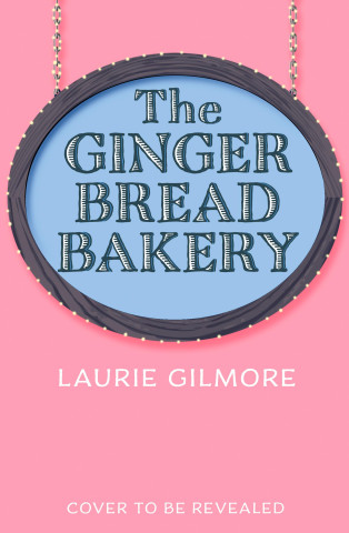 The Gingerbread Bakery