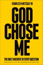 God Chose Me